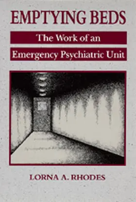 Emptying Beds - The Work of an Emergency Psychiatric Unit (Paper)