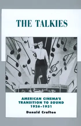 The Talkies - American Cinema′s Transition to Sound 1926-1931