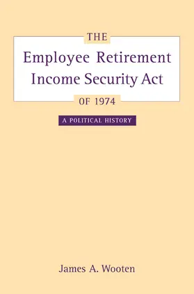 The Employee Retirement Income Security Act of 1974