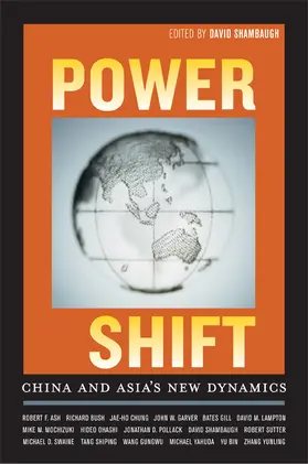 Power Shift - China and Asia′s New Dynamics