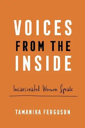 Voices from the Inside