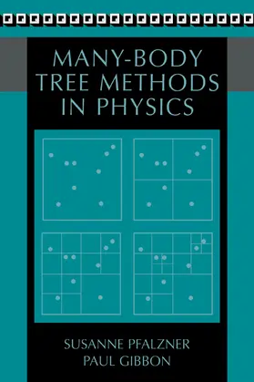 Many-Body Tree Methods in Physics