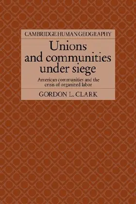 Unions and Communities Under Siege