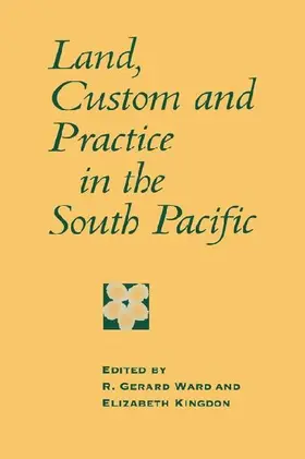Land, Custom and Practice in the South Pacific