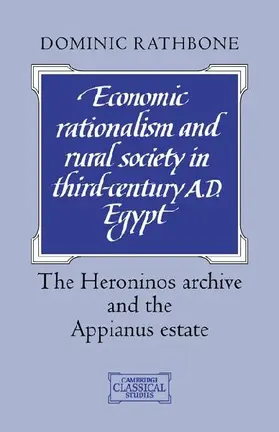Economic Rationalism and Rural Society in Third-Century Ad Egypt