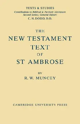 The New Testament Text of Saint Ambrose