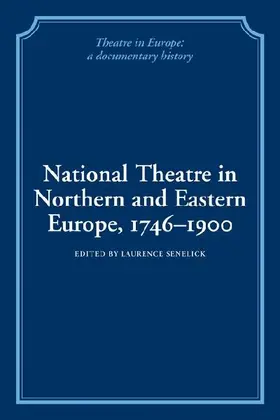 National Theatre in Northern and Eastern Europe, 1746 1900