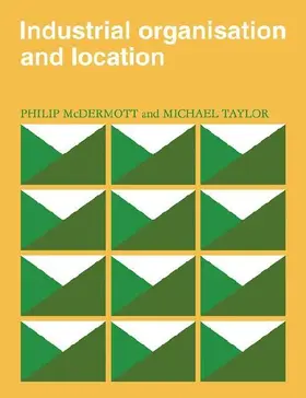 Industrial Organisation and Location