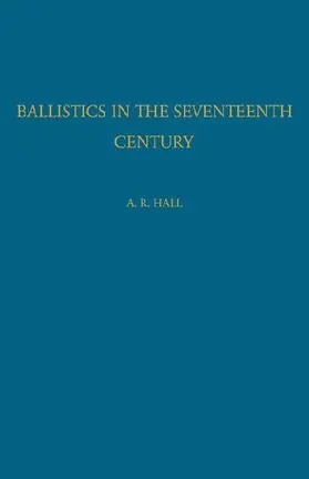 Ballistics in the Seventeenth Century