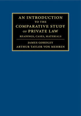 An Introduction to the Comparative Study of Private Law: Readings, Cases, Materials
