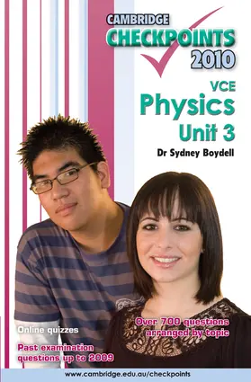 Cambridge Checkpoints VCE Physics Unit 3 2010