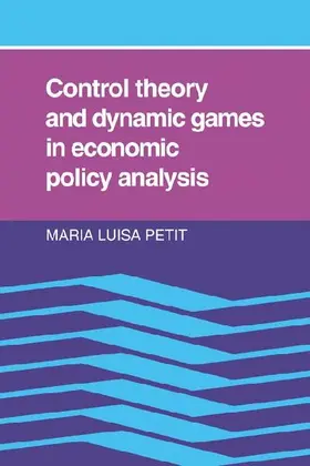 Control Theory and Dynamic Games in Economic Policy Analysis