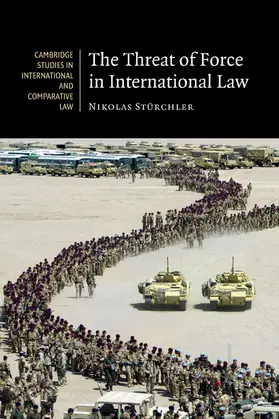 The Threat of Force in International Law