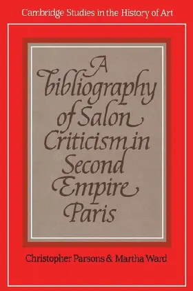 A Bibliography of Salon Criticism in Second Empire Paris