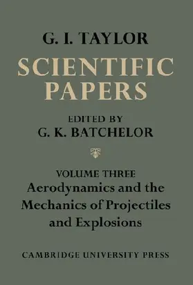 The Scientific Papers of Sir Geoffrey Ingram Taylor