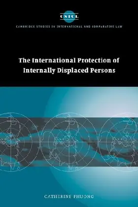 The International Protection of Internally Displaced Persons