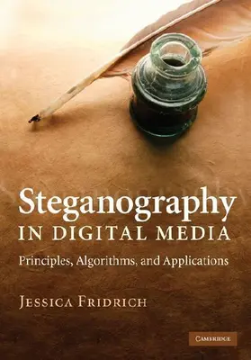 Steganography in Digital Media