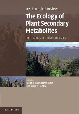 The Ecology of Plant Secondary Metabolites