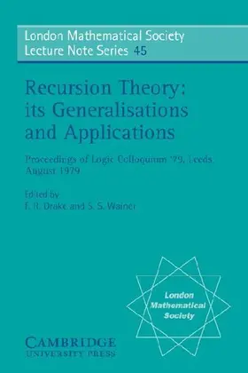 Recursion Theory, Its Generalisations and Applications