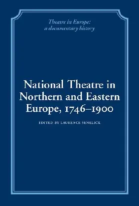 National Theatre in Northern and Eastern Europe, 1746 1900