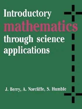 Introductory Mathematics Through Science Applications