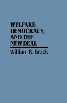 Welfare, Democracy and the New Deal
