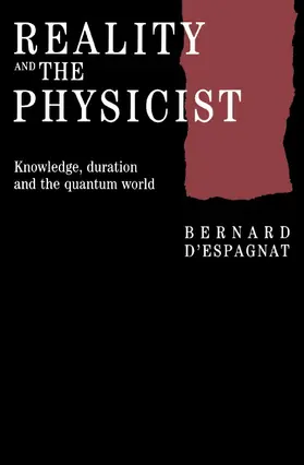 Reality and the Physicist