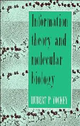 Information Theory and Molecular Biology
