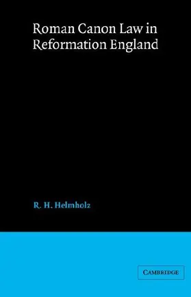 Roman Canon Law in Reformation England