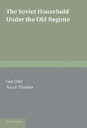 The Soviet Household Under the Old Regime