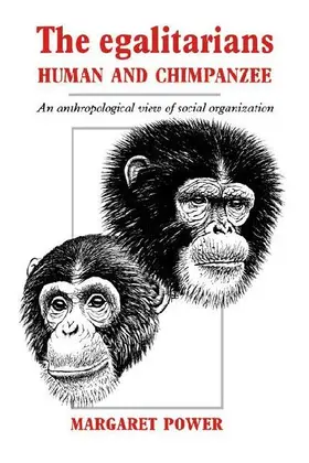 The Egalitarians - Human and Chimpanzee