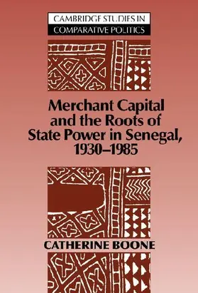 Merchant Capital and the Roots of State Power in Senegal