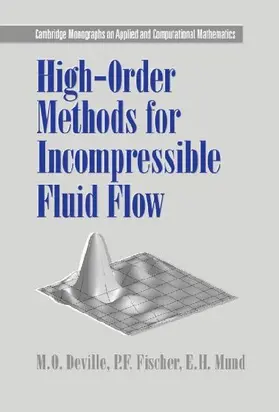 High-Order Methods for Incompressible Fluid Flow
