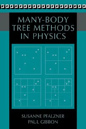 Many-Body Tree Methods in Physics