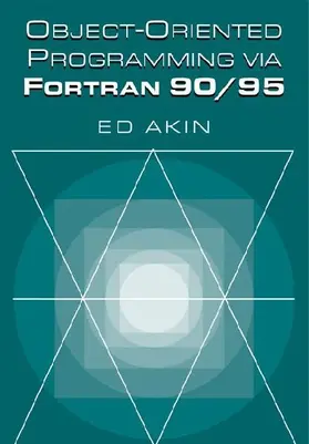 Object-Oriented Programming Via FORTRAN 90/95