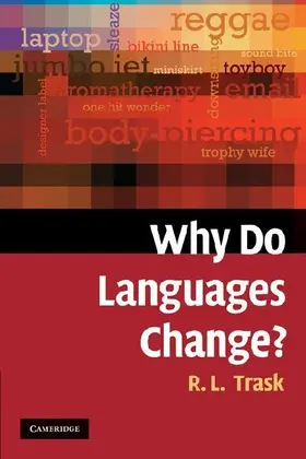 Why Do Languages Change?