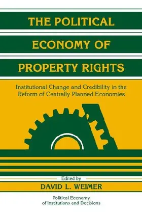 The Political Economy of Property Rights