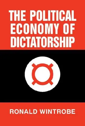 The Political Economy of Dictatorship