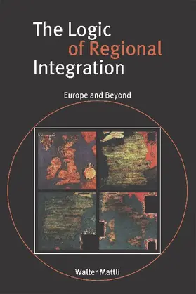 The Logic of Regional Integration