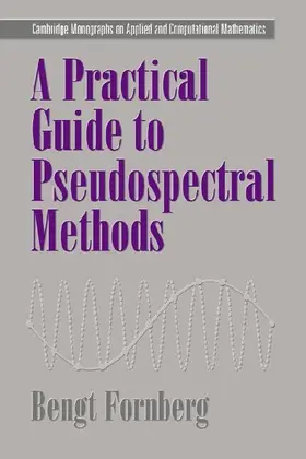 A Practical Guide to Pseudospectral Methods