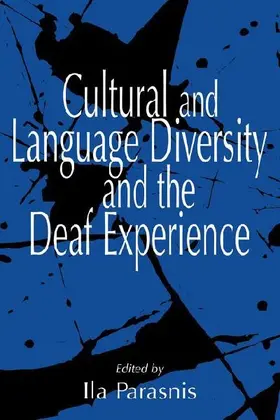 Cultural and Language Diversity and the Deaf Experience