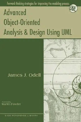 Advanced Object-Oriented Analysis and Design Using UML