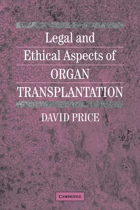 Legal and Ethical Aspects of Organ Transplantation