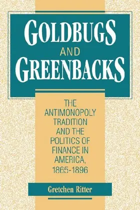 Goldbugs and Greenbacks