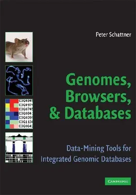 Genomes, Browsers and Databases