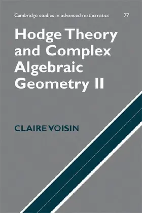 Hodge Theory and Complex Algebraic Geometry II