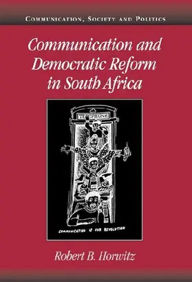 Communication and Democratic Reform in South Africa
