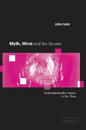 Myth, Mind and the Screen