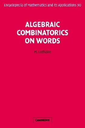 Algebraic Combinatorics on Words
