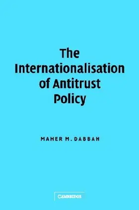 The Internationalisation of Antitrust Policy